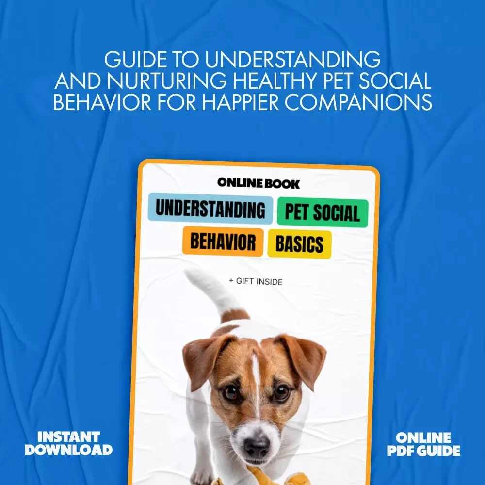 Understanding Pet Social Behavior Basics | Digital Download eBook for Pet Parents | Guide to Training, Social Skills & Early Socialization | pet social behavior basics