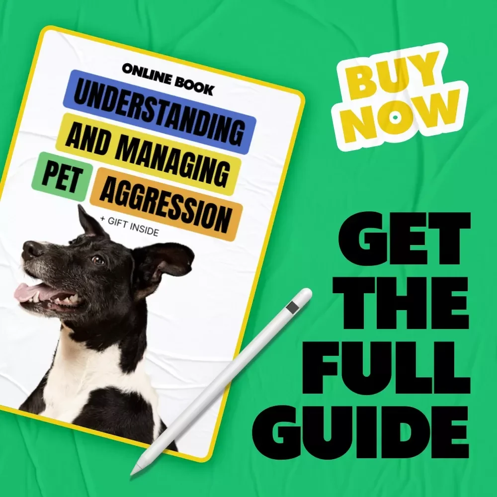 Understanding and Managing Pet Aggression | Practical eBook Guide for Pet Aggression What to Do, Safety, Training & Behavior Solutions