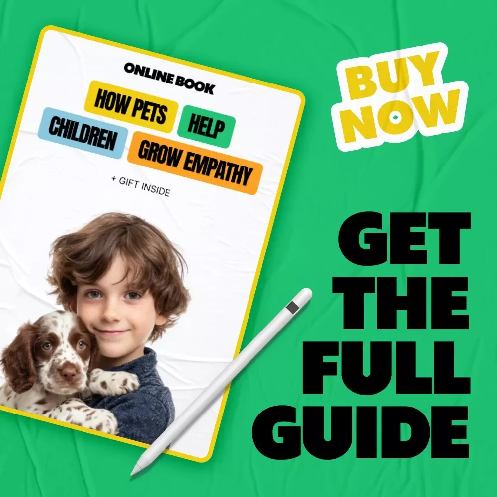 How Pets Help Children Grow Empathy | eBook Guide for Parents | how can pets help children develop empathy | Empathy Learning with Pets Resources