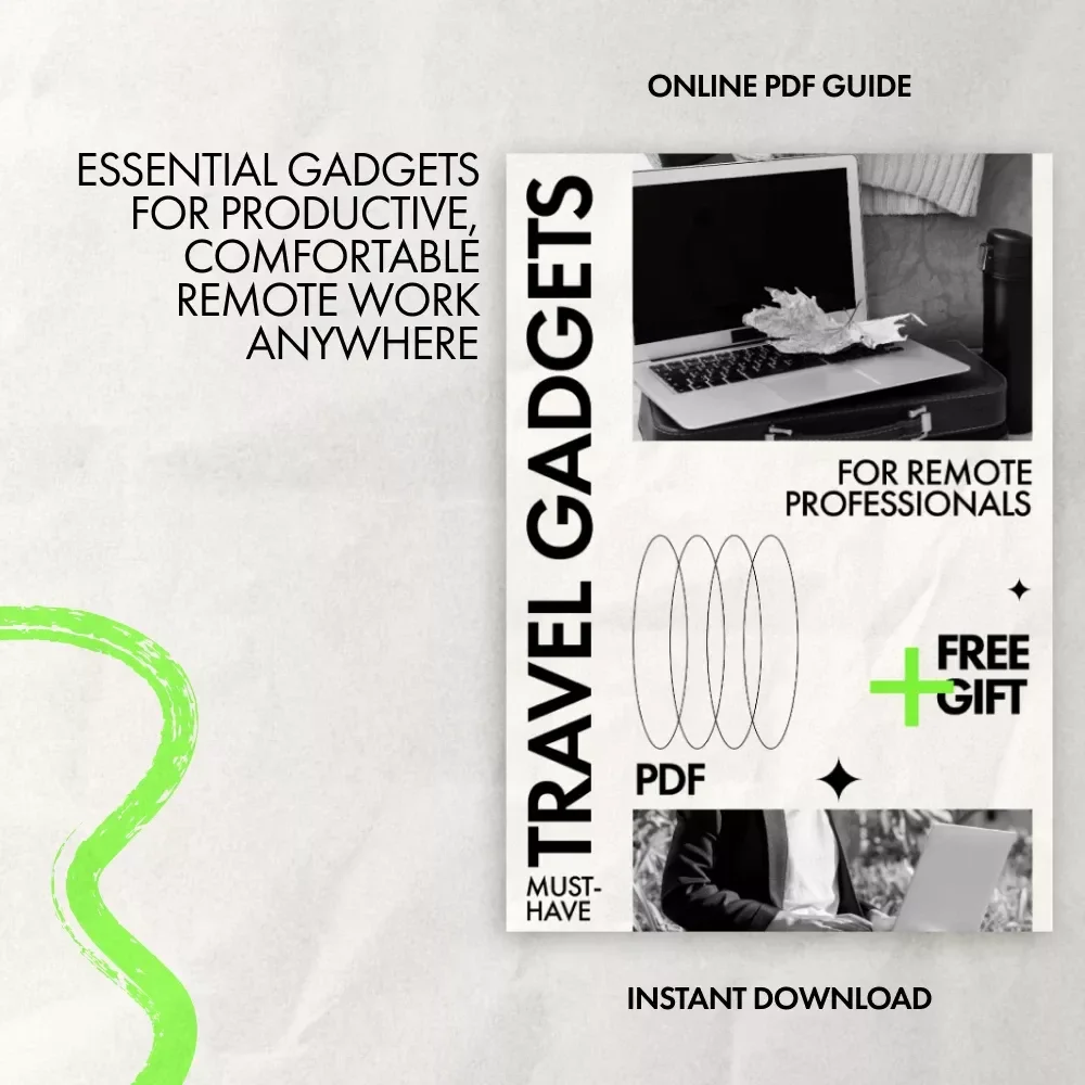 Must-Have Travel Gadgets for Remote Professionals | Ultimate Guide to Travel Gadgets for Remote Work, Digital Download for Digital Nomads & Location-Independent Careers