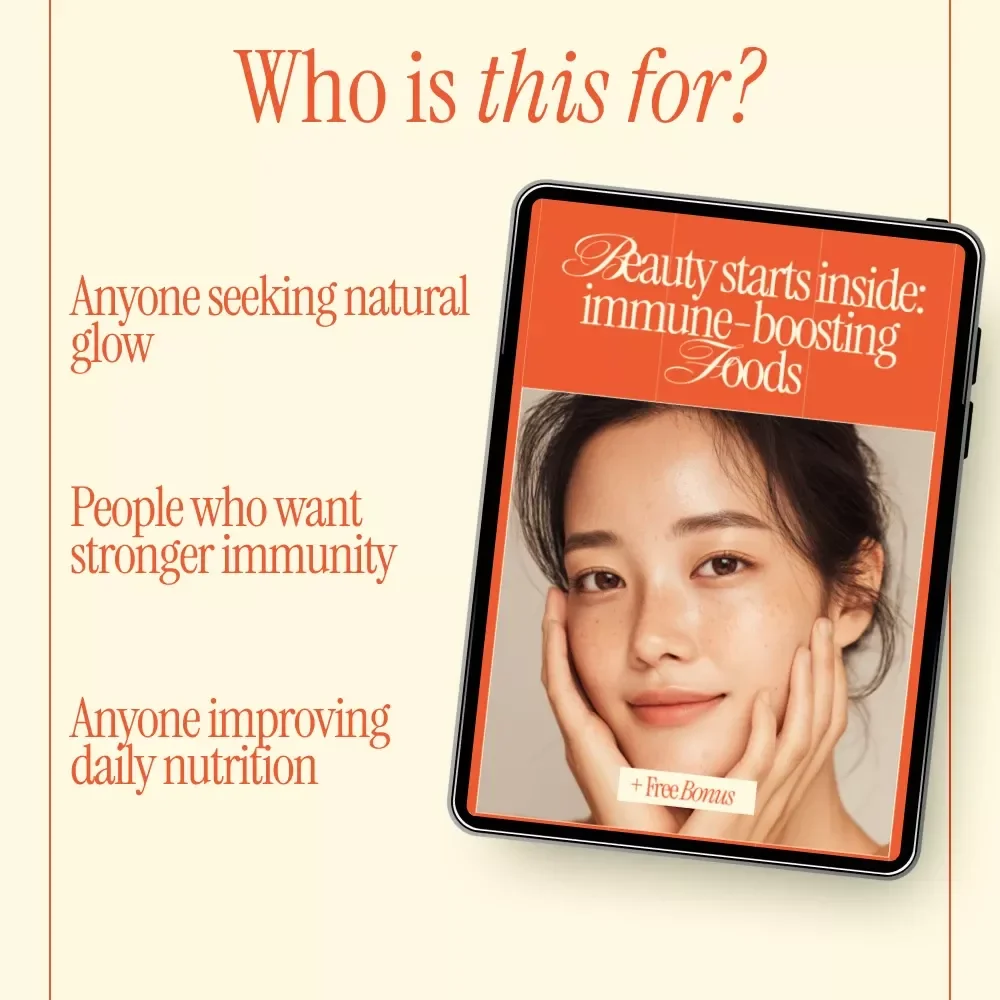 Beauty Starts Inside: Immune-Boosting Foods | Digital Guide to Foods That Boost Immune System for Beauty, Skin Glow & Inner Health