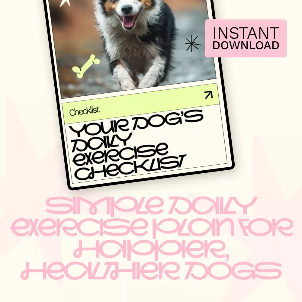 Your Dog’s Daily Exercise Checklist – Printable Dog Exercise Planner, Daily Dog Activity Guide, Digital Download for Happy & Healthy Dogs