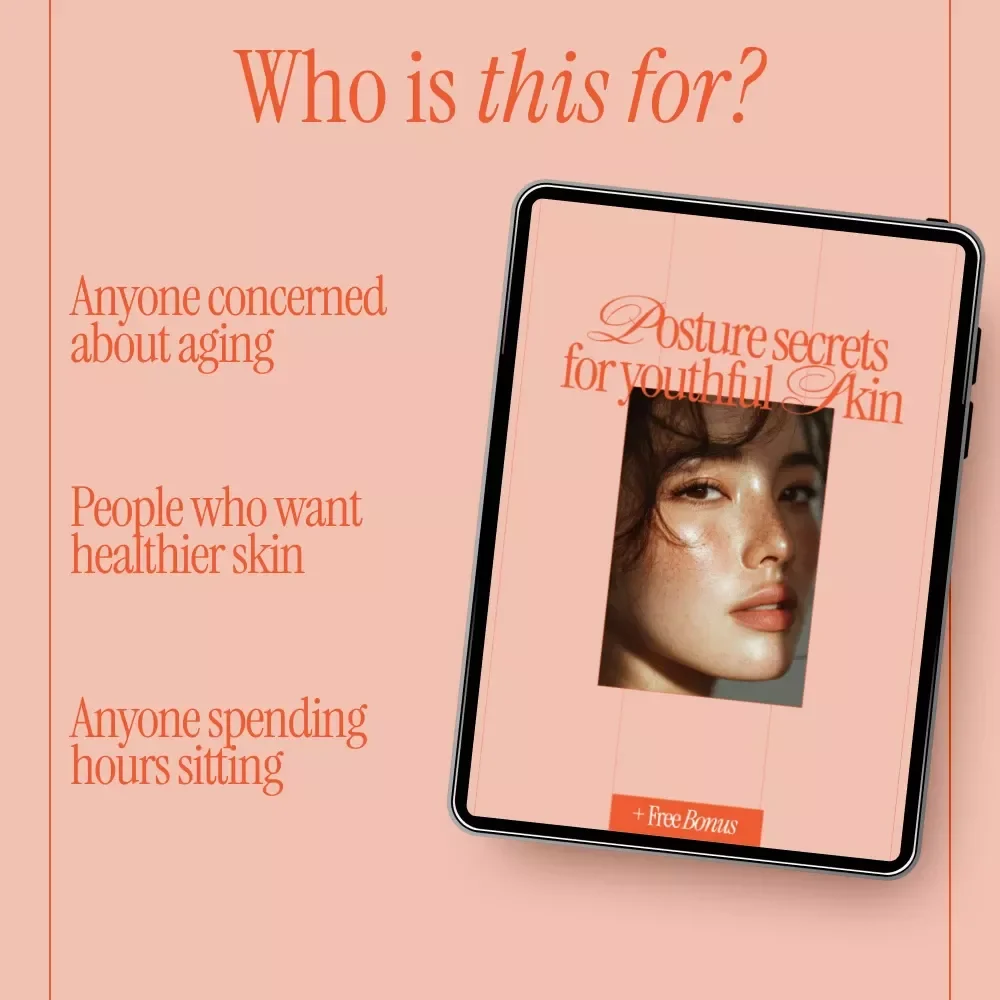 Posture Secrets for Youthful Skin – Ebook Guide on how posture affects skin appearance, Facial Aging, Tech Neck & Radiant Skin Habits