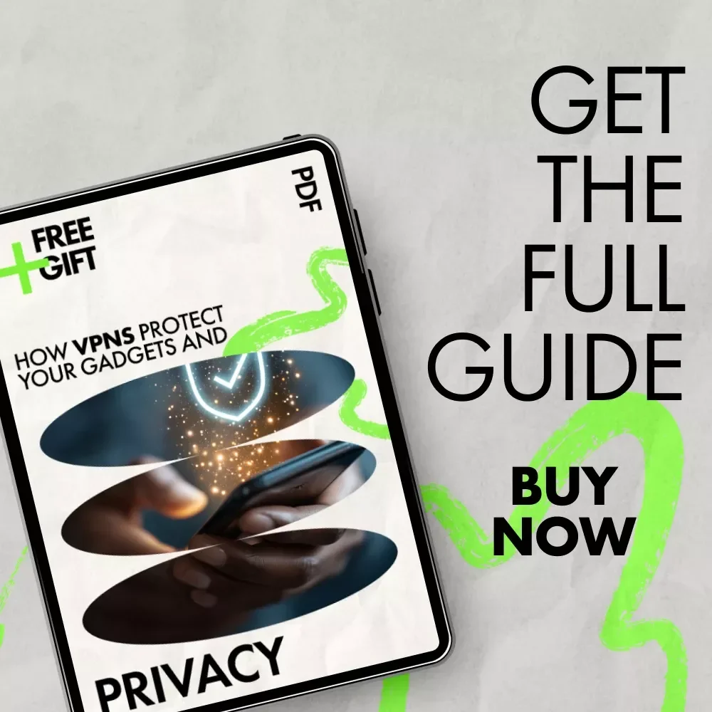 How VPNs Protect Your Gadgets and Privacy | Easy Guide Explaining what vpn means for gadget privacy | Digital eBook Download