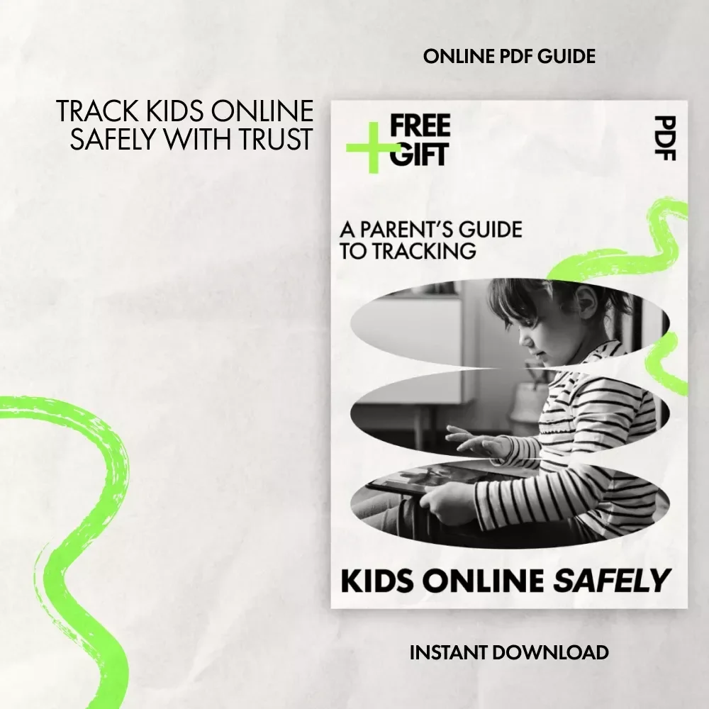 A Parent’s Guide to Tracking Kids Online Safely – eBook for Modern Parents | How to Track Kids’ Online Activity, Screen Time, Social Media & AI Monitoring Guide