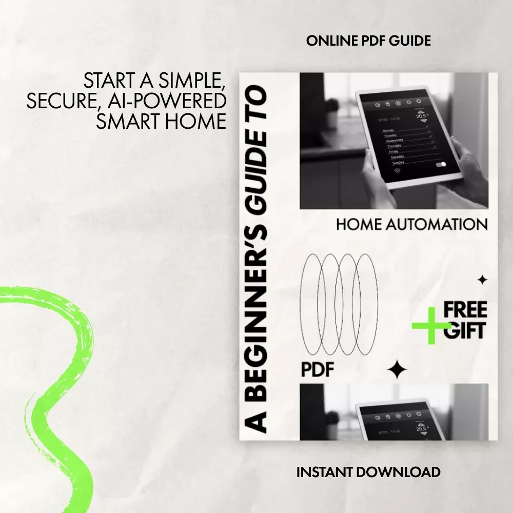 A Beginner’s Guide to Home Automation | Smart Home eBook for First-Time Users | Discover the best smart home devices for beginners