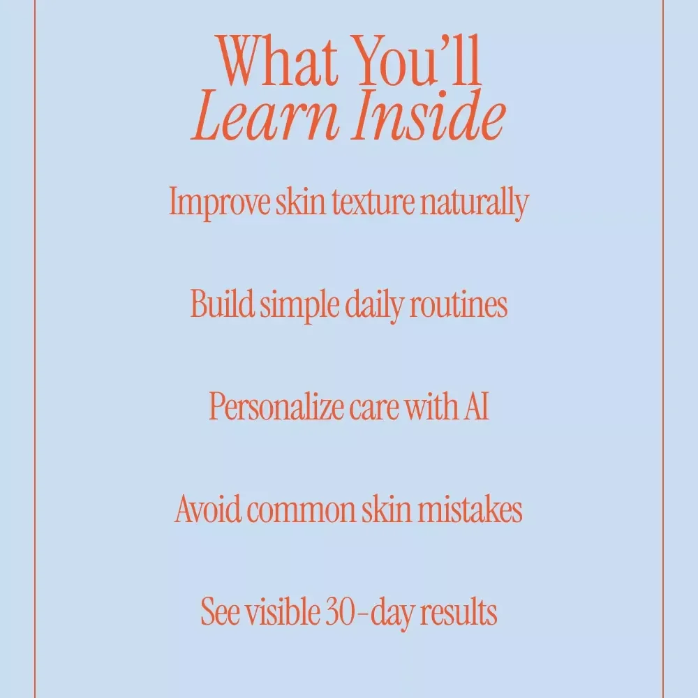 Unlock Your Skin’s Natural Smoothness – A Natural Skincare eBook Guide on how to improve skin texture naturally with Daily Habits, Clean Beauty & AI-Powered Routines
