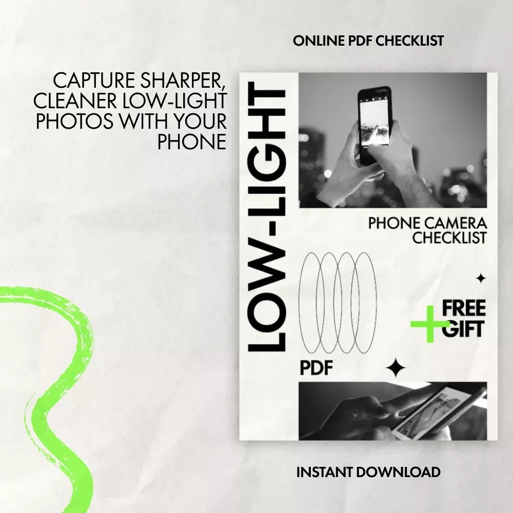 Low-Light Phone Camera Checklist – Easy Phone Camera Low Light Tips for Night Photography, Smartphone Camera Guide & Quick Digital Checklist