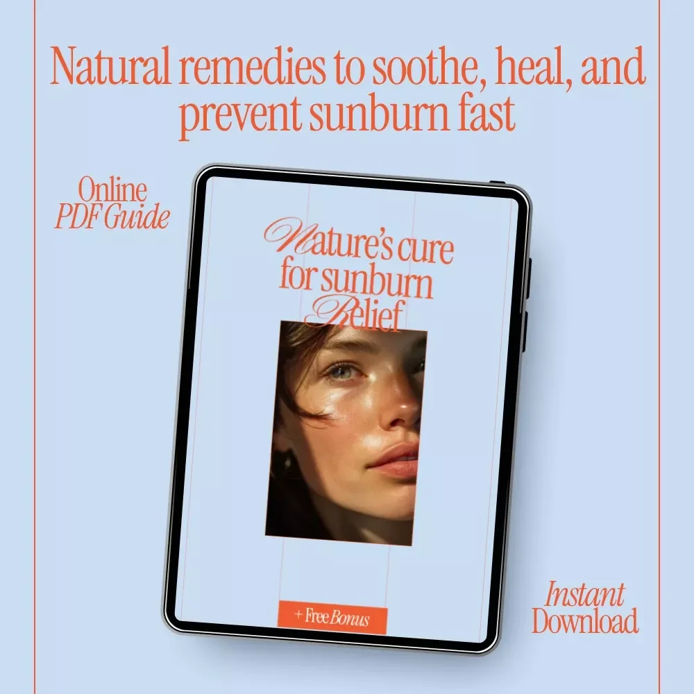 Nature’s Cure for Sunburn Relief – A Gentle, Effective Guide to natural remedies for sunburn, Skin Healing & Prevention