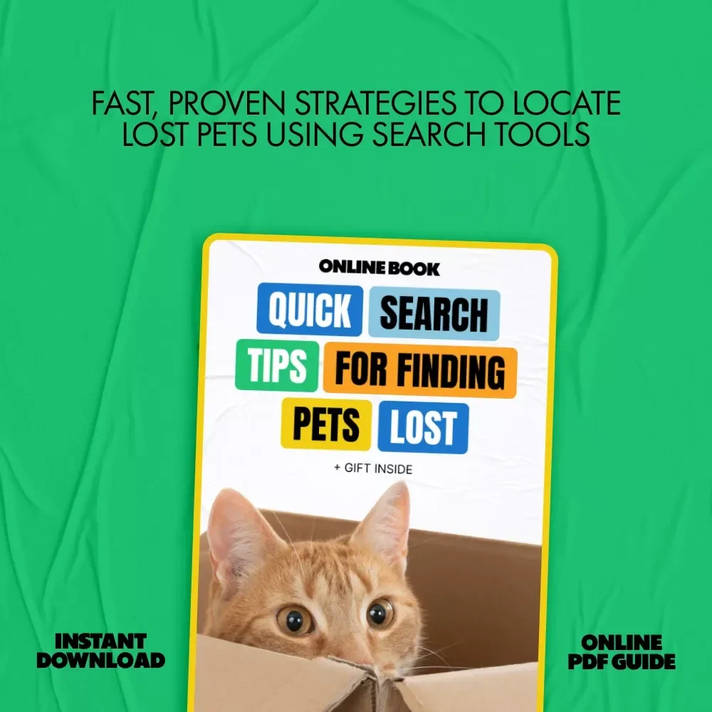 Quick Search Tips for Finding Lost Pets – Lost Pet Quick Search Tips eBook for Fast, Smart, Calm Pet Recovery