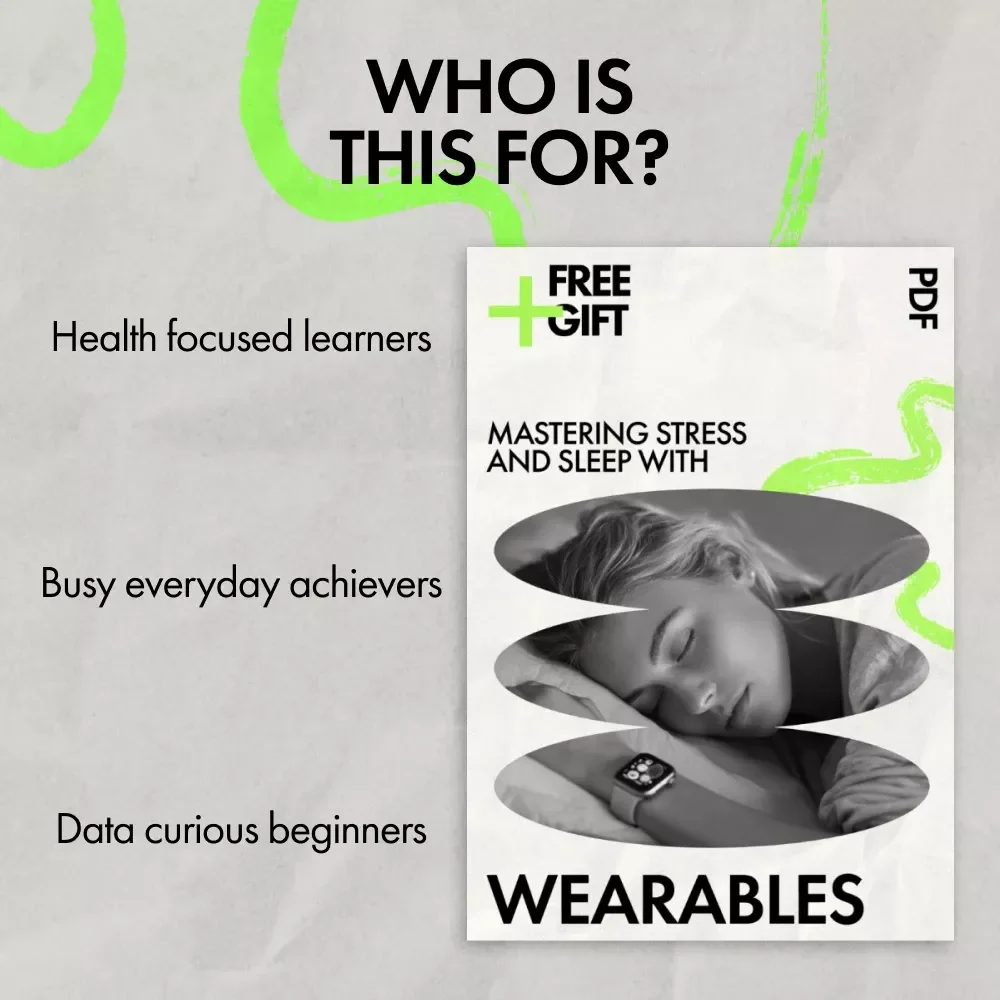 Mastering Stress and Sleep with Wearables – Practical Ebook Guide with Wearable Tips for Stress and Sleep Data, Smarter Health Tracking & Better Rest