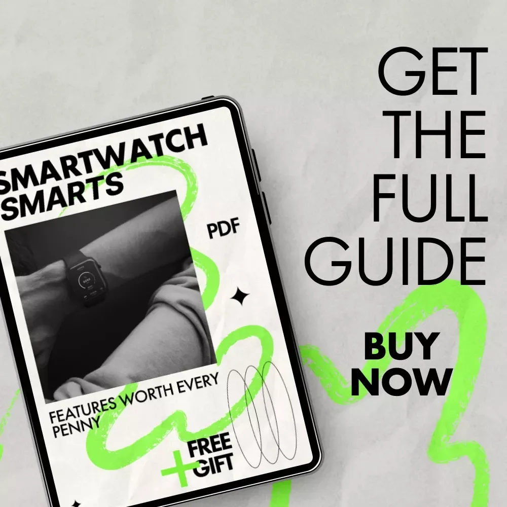 Smartwatch Smarts: Features Worth Every Penny | Smart Buying Guide to Smartwatch Features Worth Paying For | Digital eBook Download