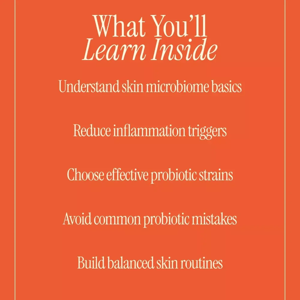 The Probiotic Path to Calm Skin – Ebook Guide on how probiotics affect skin health, Gut–Skin Connection, Clear & Balanced Complexion