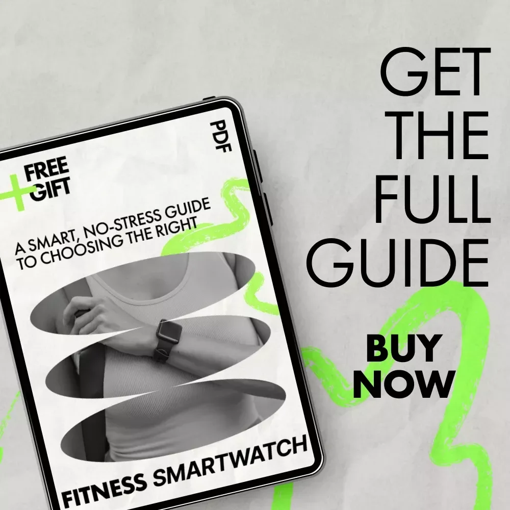 A Smart, No-Stress Guide to Choosing the Right Fitness Smartwatch | Easy Ebook on how to pick a smartwatch for fitness