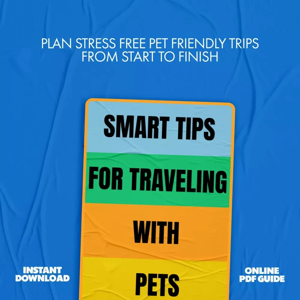 Smart Tips for Traveling with Pets | Essential Hotel Travel Pet Tips eBook for Stress-Free Pet-Friendly Trips