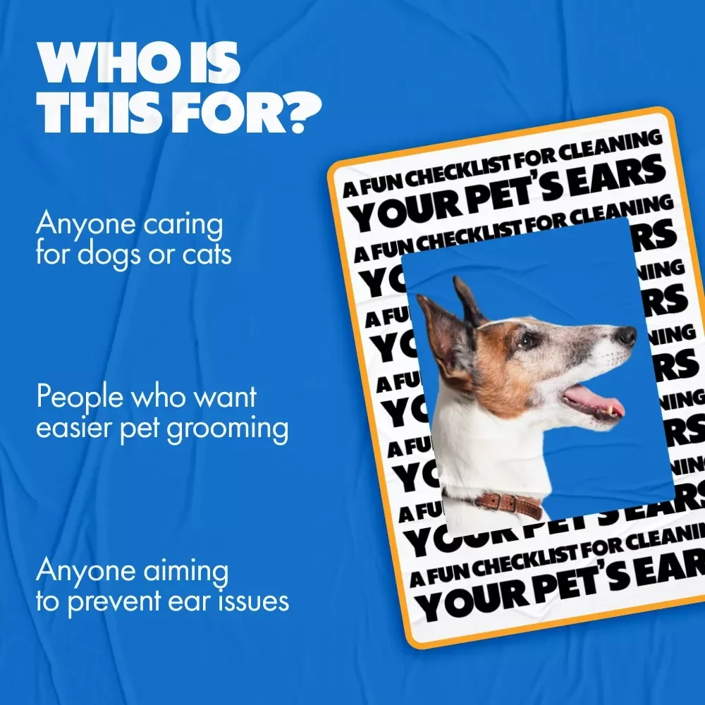 A Fun Checklist for Cleaning Your Pet’s Ears | Printable Pet Care Guide