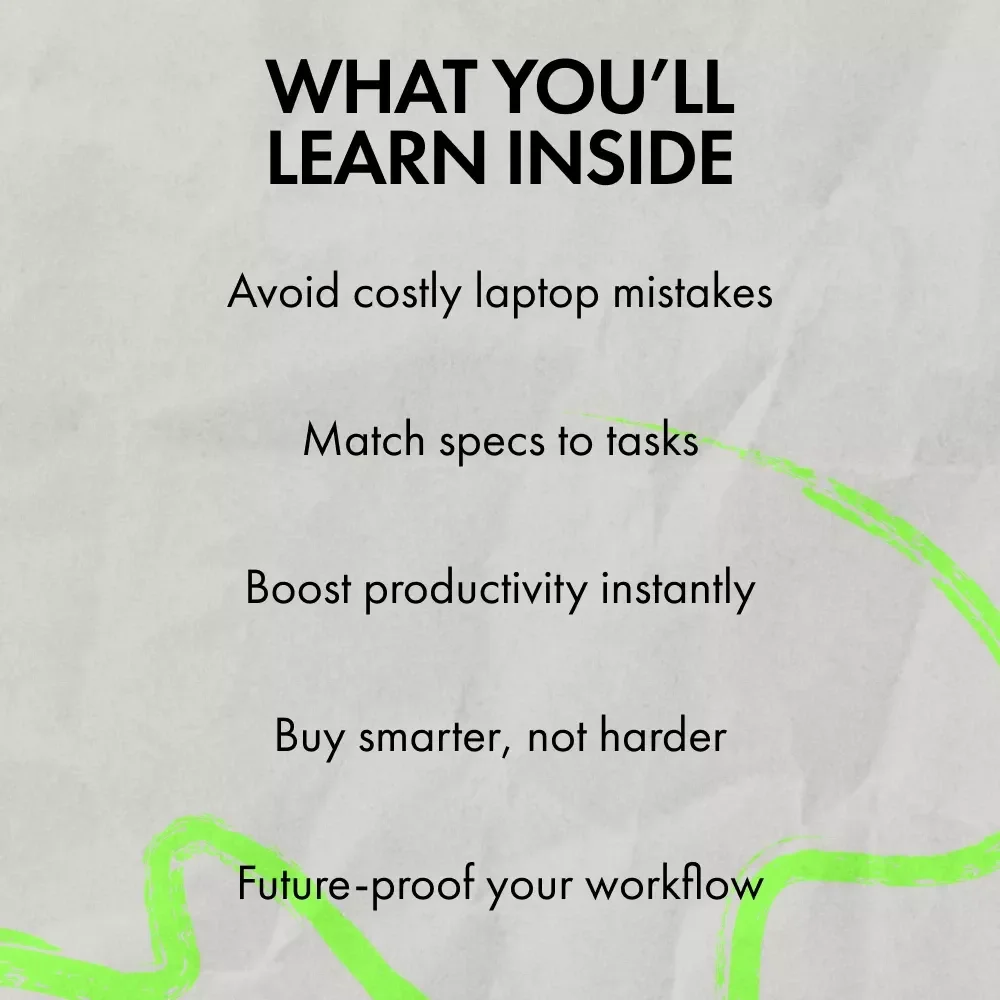 The Ultimate Guide to Picking Your Perfect Laptop | How to Pick the Best Laptop for Work, Productivity & Smart Buying eBook