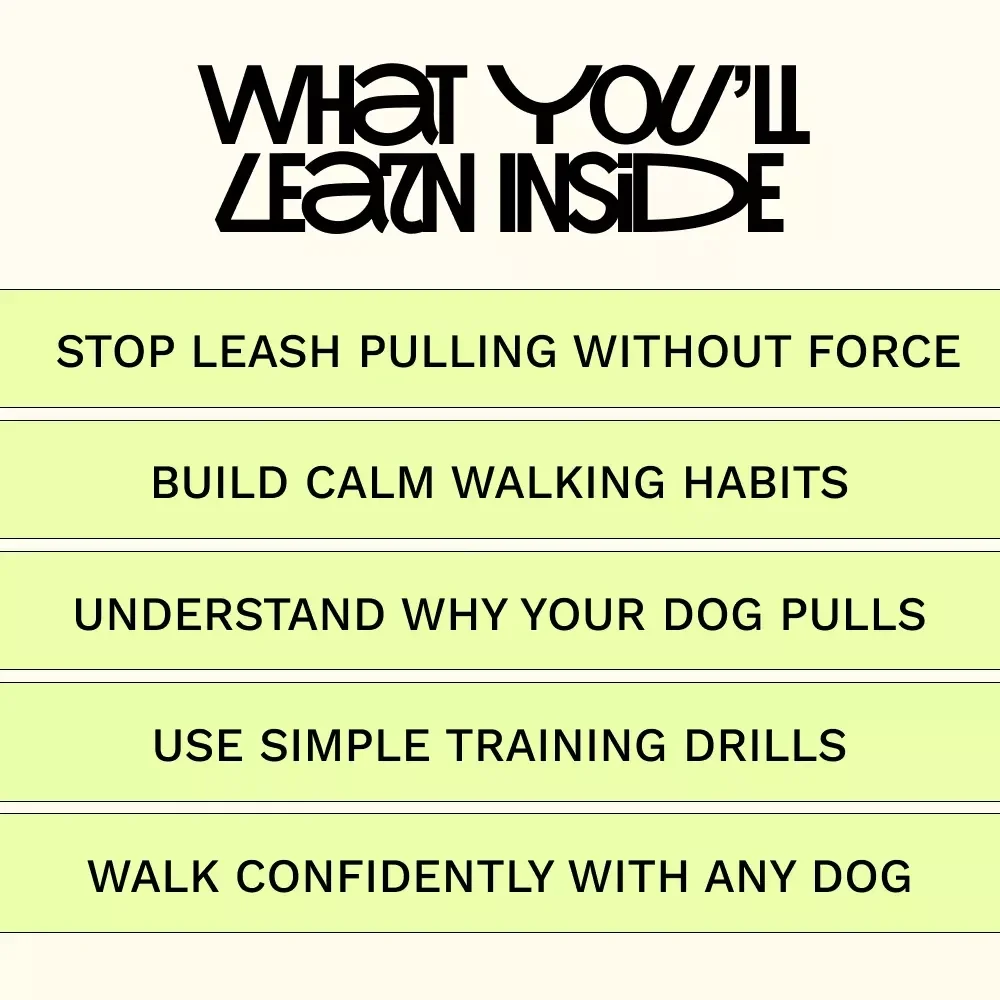Ending Your Dog’s Leash Pulling – Practical Dog Training Guide for Loose-Leash Walking, Calm Walks & Happy Owners | Instant Digital Download