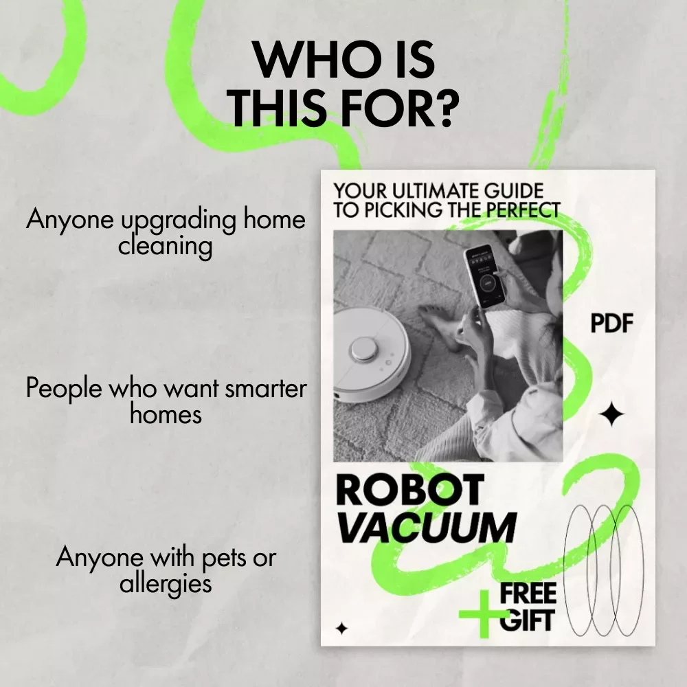 Your Ultimate Guide to Picking the Perfect Robot Vacuum | Smart Home Cleaning eBook | How to Pick a Robot Vacuum for Home