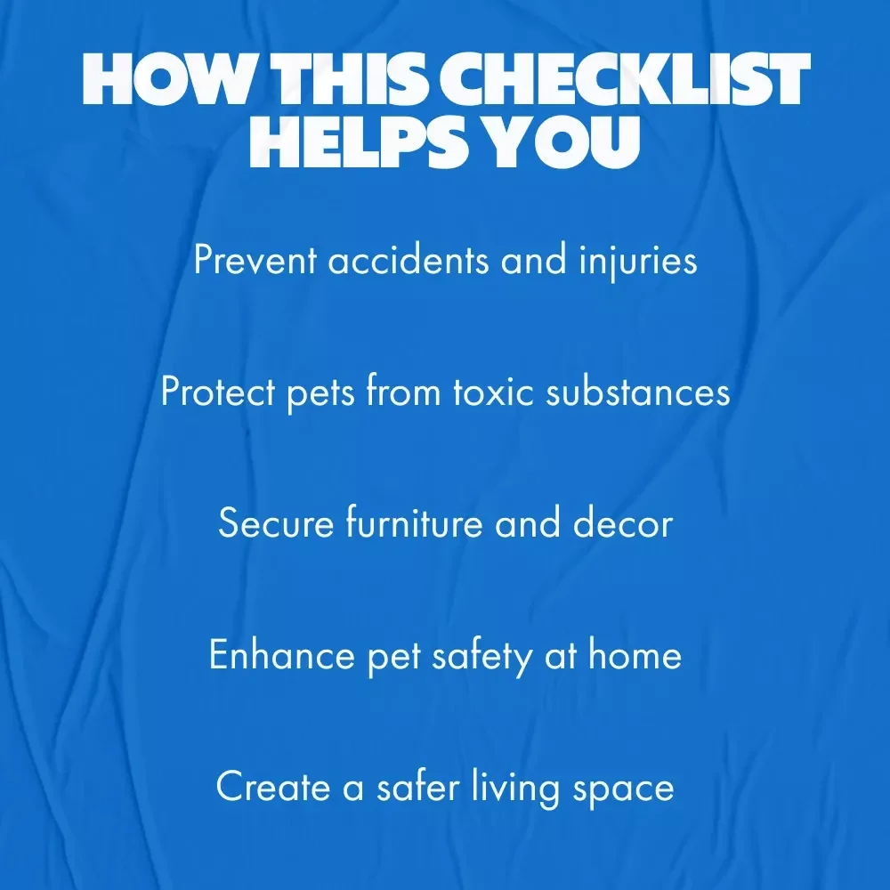 Your Home Pet-Proofing Checklist: Essential Guide to a Safe, Pet-Friendly Home