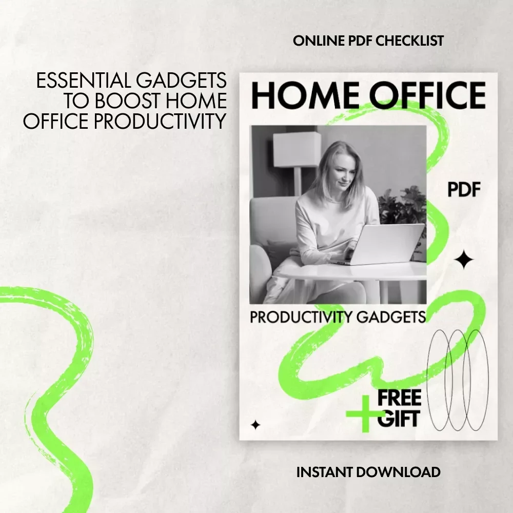 Home Office Productivity Gadgets Checklist | Smart Gadgets That Expand Home Office Productivity for Focused, Efficient Remote Work