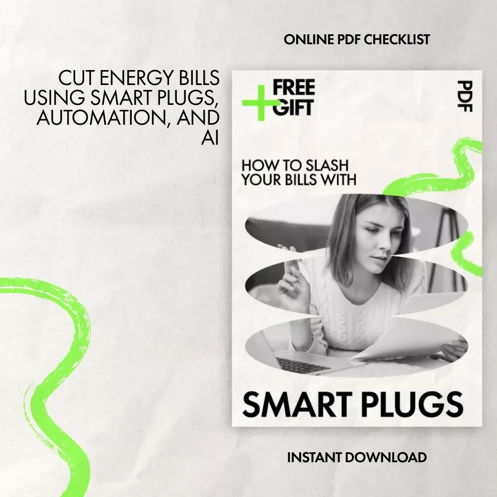 How to Slash Your Bills with Smart Plugs – Energy-Saving Checklist | How to Save Energy with Smart Plugs | Smart Home Power-Saving Digital Download