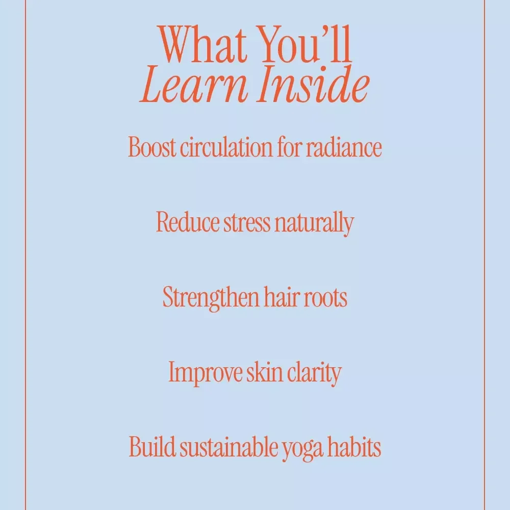 Glow Naturally: Yoga Secrets for Hair and Skin | Yoga for Healthy Hair and Skin eBook | Natural Beauty, Radiant Skin & Strong Hair Guide