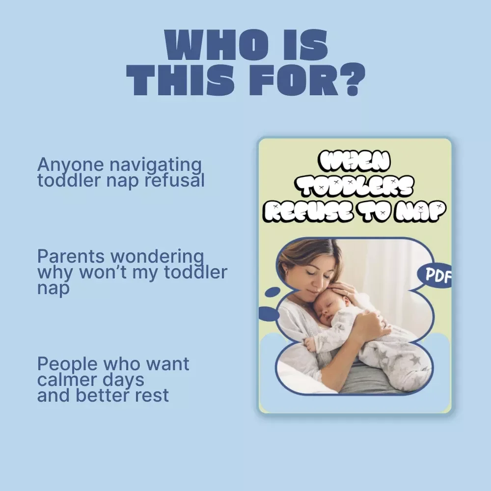 When Toddlers Refuse to Nap – A Gentle, Practical Guide for Parents Wondering why won’t my toddler nap