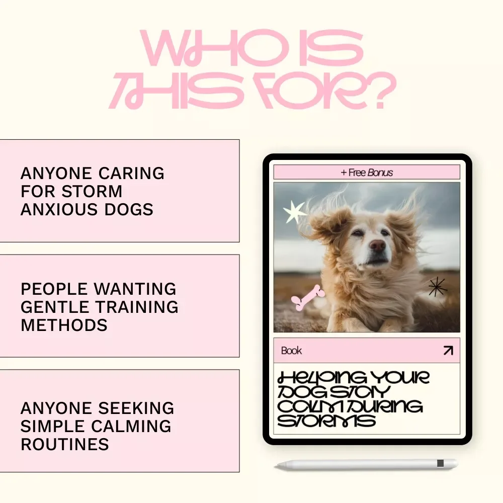 Helping Your Dog Stay Calm During Storms | Ebook for a Dog Afraid of Thunderstorms | Anxiety Relief Guide, Calming Training & Proven Techniques