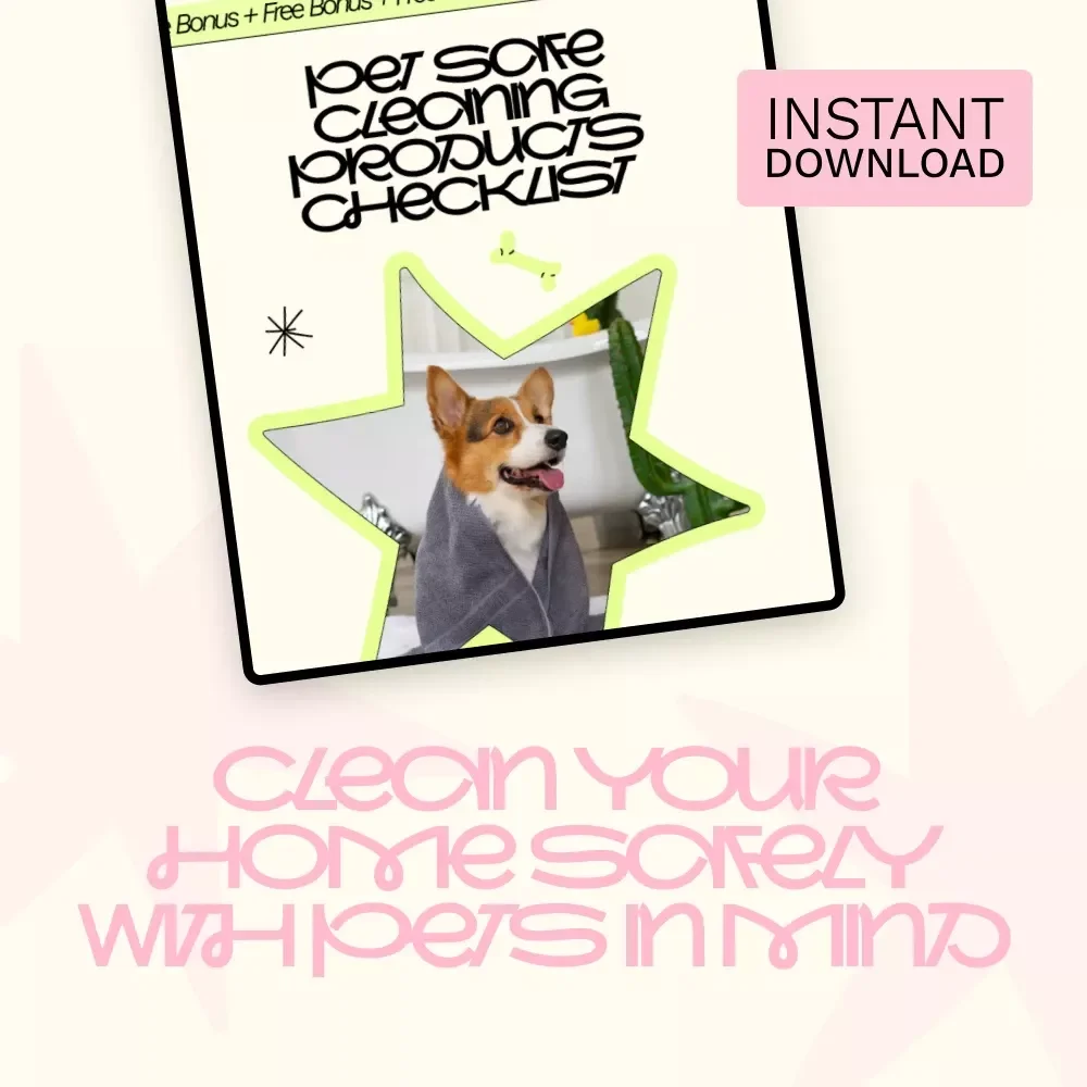 Pet Safe Cleaning Products Checklist | Pet-Friendly Home Cleaning Guide, Non-Toxic Cleaner Guide, Digital Download for Pet Owners