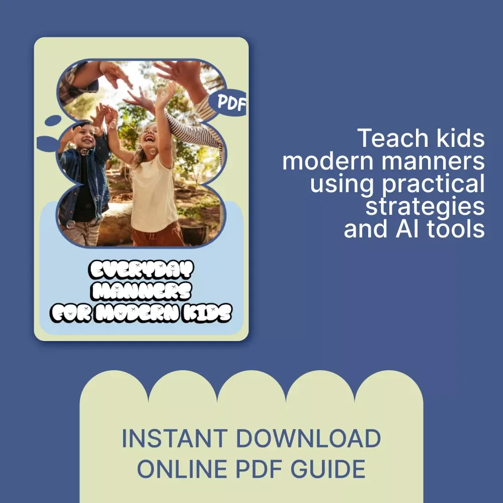Everyday Manners for Modern Kids – A Practical Parenting Guide on How to Teach Kids Good Manners with Confidence & Consistency