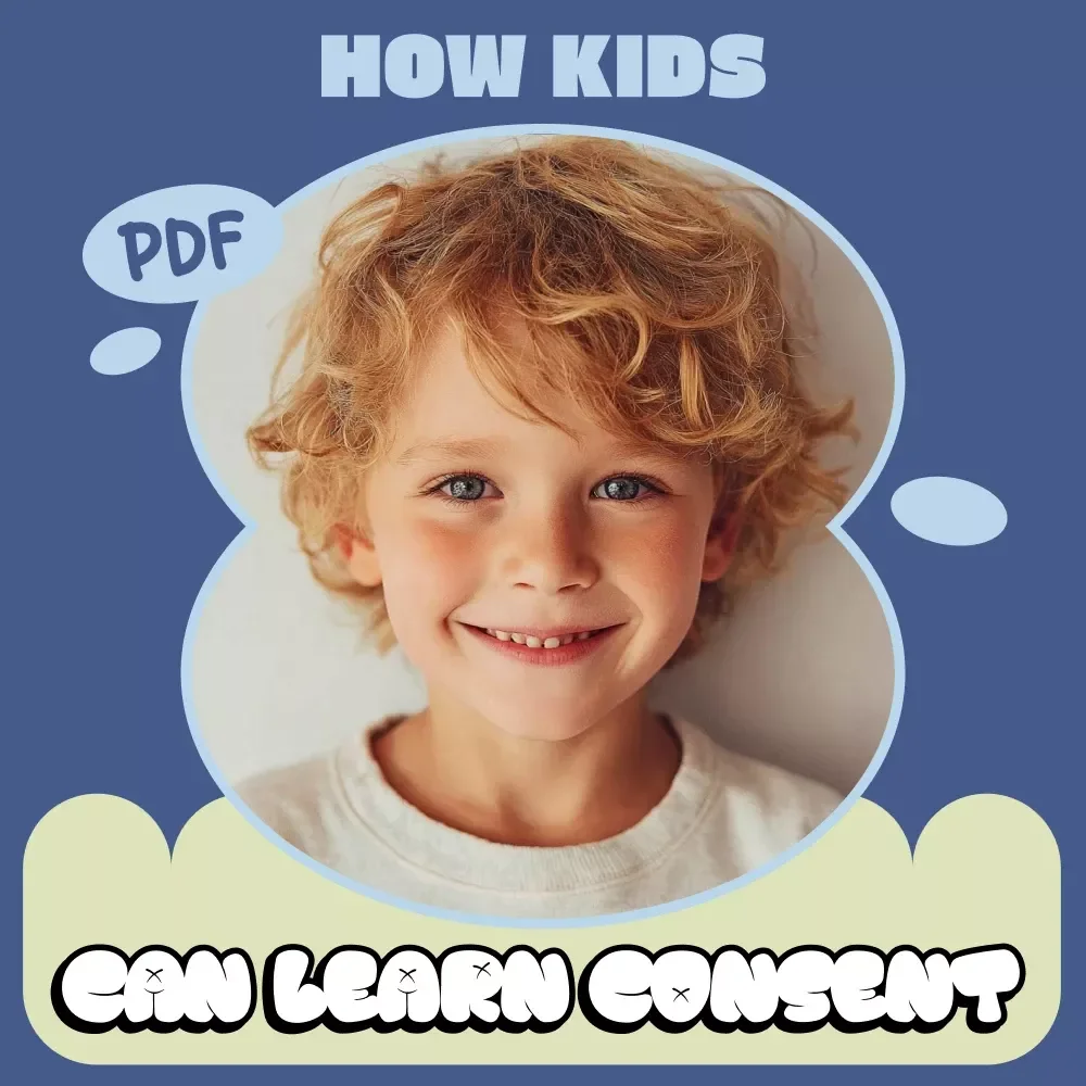 How Kids Can Learn Consent | Practical Parent & Teacher Guide on How to Teach Kids About Consent | Digital Download