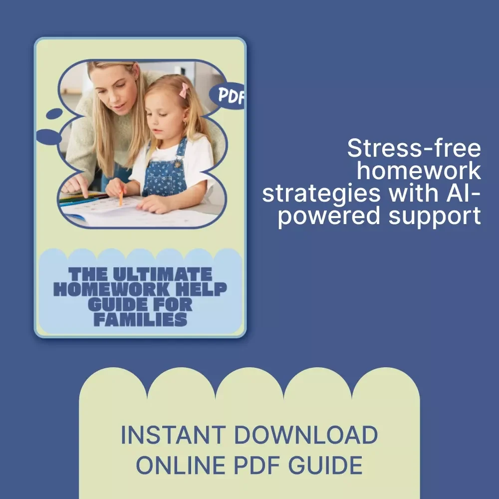 The Ultimate Homework Help Guide for Families – Practical eBook for Parents & Caregivers on how to help with homework struggles