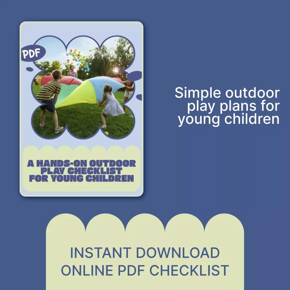 A Hands-On Outdoor Play Checklist for Young Children | Easy Outdoor Play Ideas for Young Children | Printable Screen-Free Activity Guide