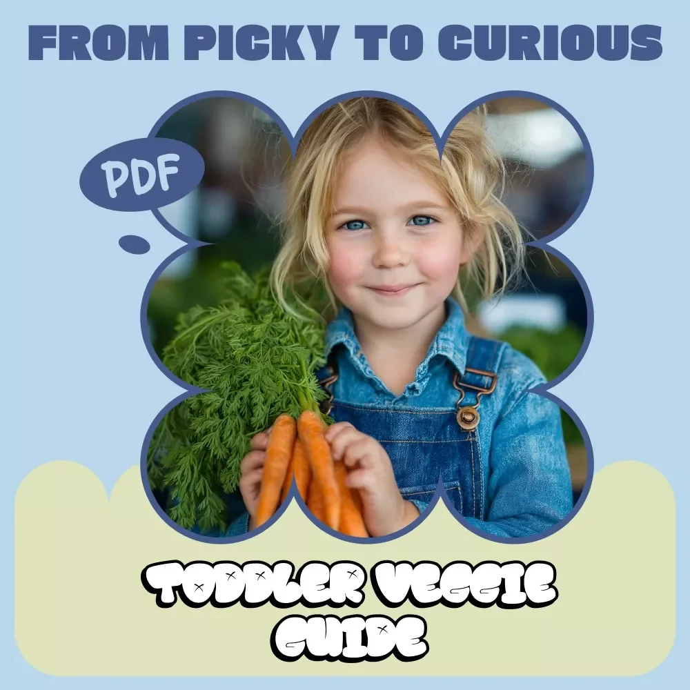 From Picky to Curious: Toddler Veggie Guide – Why Does My Toddler Hate Vegetables | Gentle Nutrition Guide for Parents
