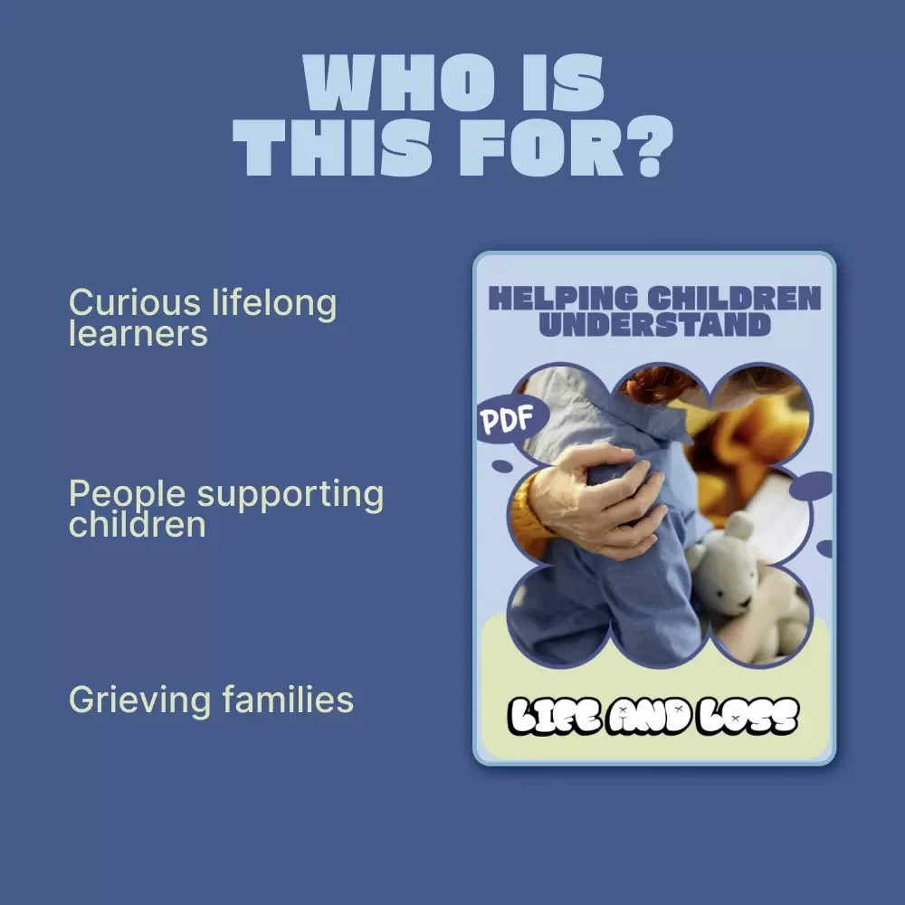 Helping Children Understand Life and Loss – A Gentle Parent Guide on how to talk to kids about death | Digital Download