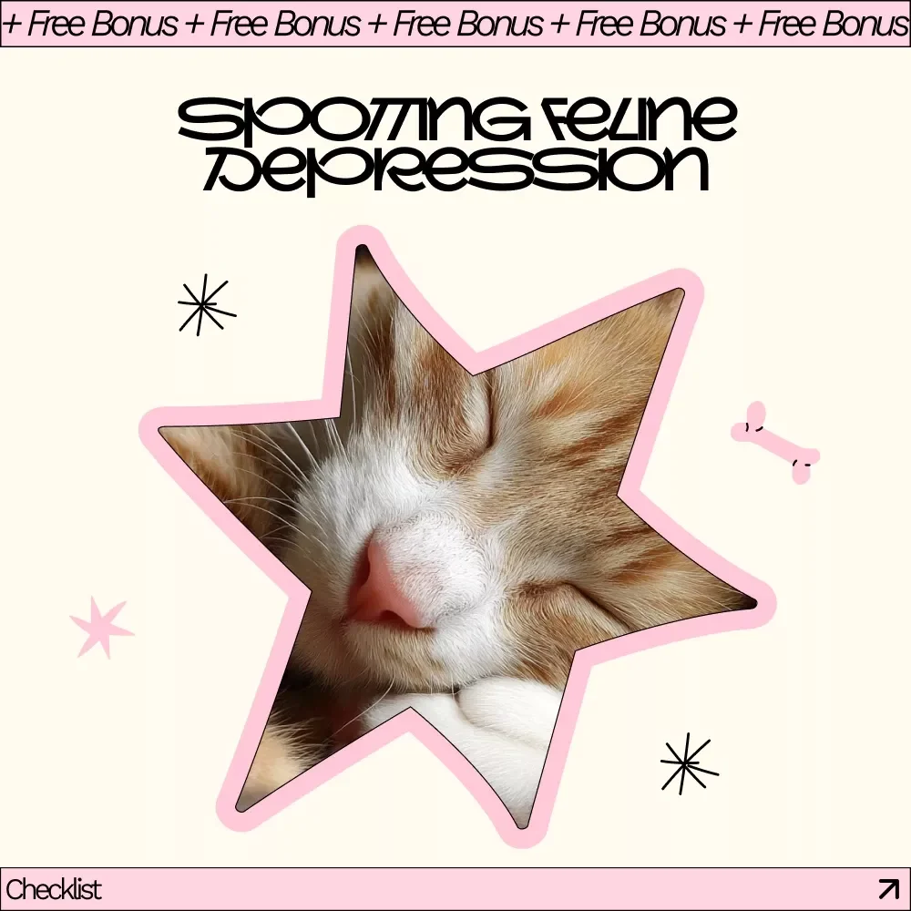 Spotting Feline Depression | Cat Behavior Guide, Emotional Health Checklist, Pet Wellness eBook for Caring Cat Owners