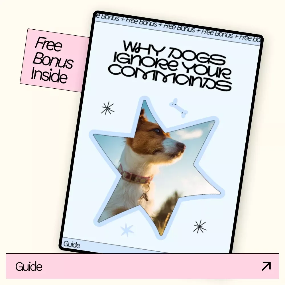 Why Dogs Ignore Your Commands | Dog Training Guide for When Your Dog Not Listening to Commands | Easy Obedience & Behavior Fix eBook