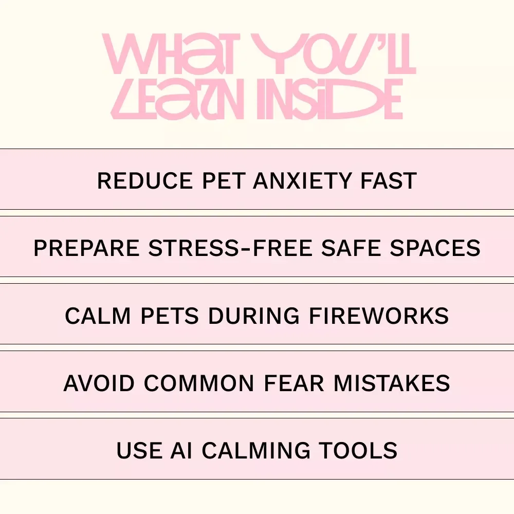 Keeping Your Pets Calm During Fireworks | Practical eBook Guide on How to Keep Pets Calm During Fireworks | Stress-Free Tips for Dogs, Cats & Small Pets