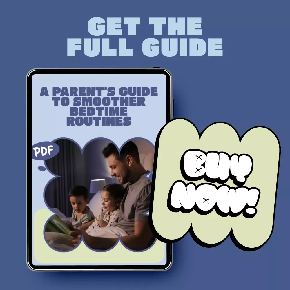 A Parent’s Guide to Smoother Bedtime Routines – Ebook for Parents | How to Make Bedtime Routines Easier with Proven Sleep Strategies