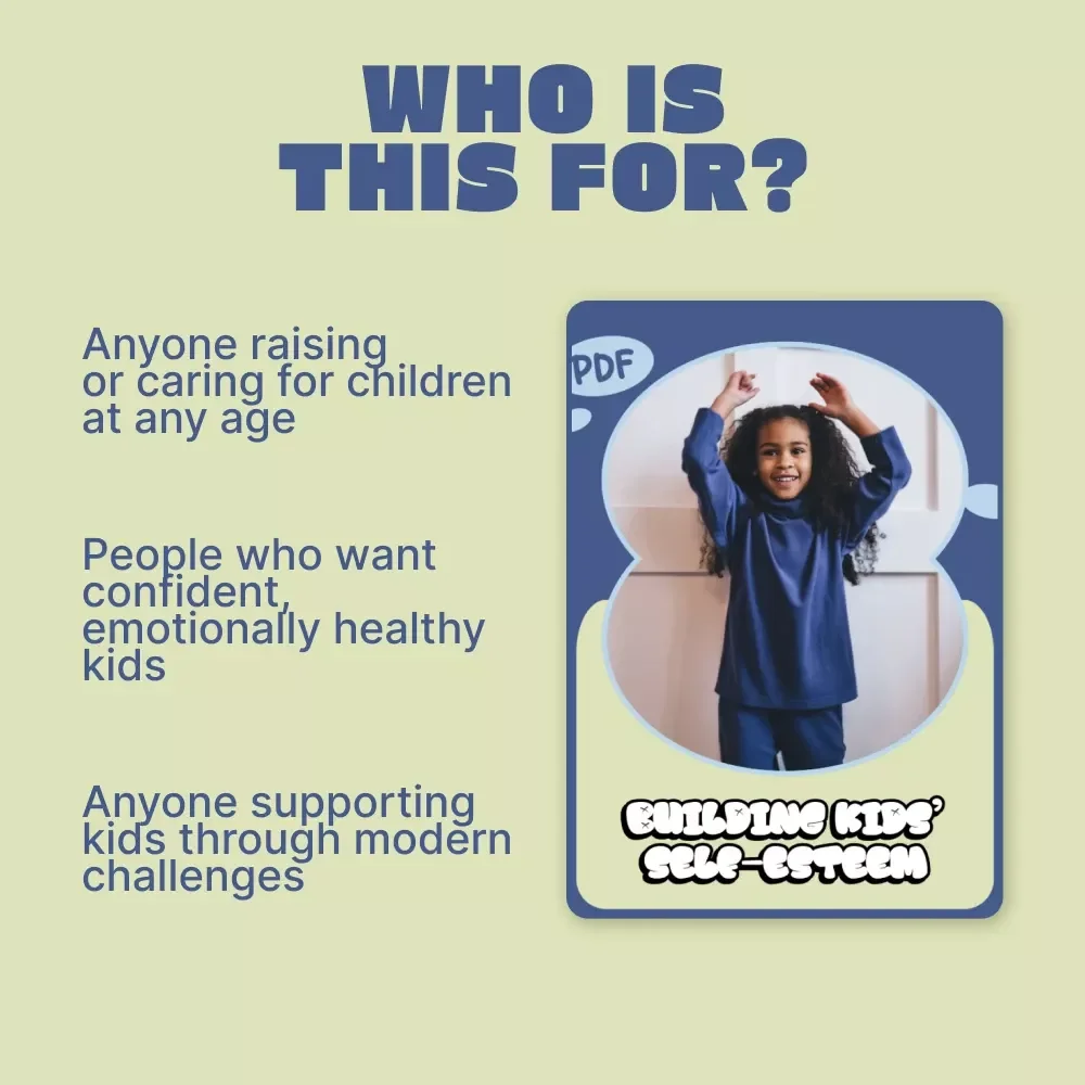 Building Kids’ Self-Esteem – A Practical Parenting eBook Guide on How to Build Kids’ Self Esteem, Confidence, and Emotional Strength