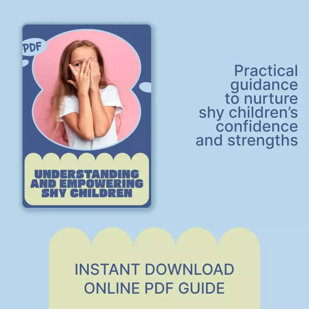 Understanding and Empowering Shy Children | Gentle Parenting Guide Answering “is it normal for kids to be shy” | Confidence-Building eBook for Parents & Caregivers