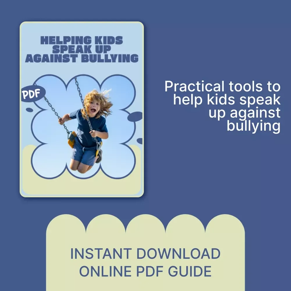 Helping Kids Speak Up Against Bullying – A Practical Parent Guide on How to Talk About Bullying With Kids, Build Confidence, and Take Action