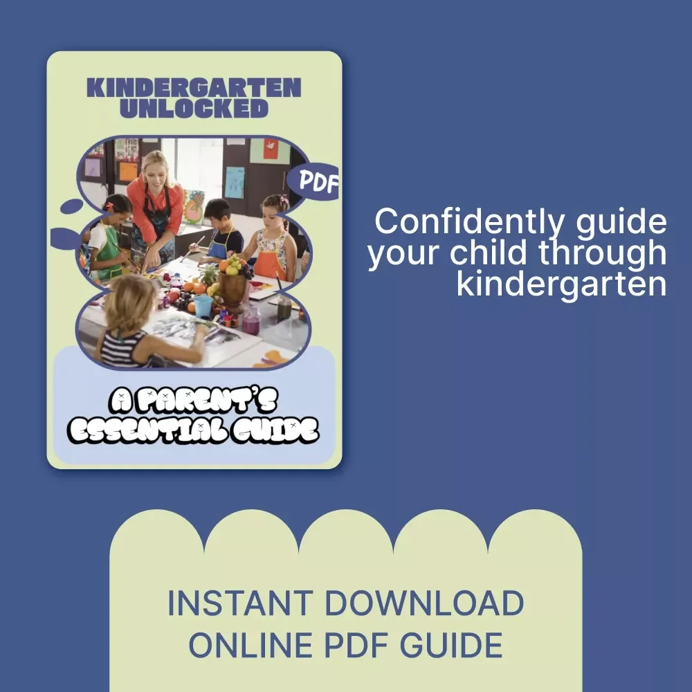 Kindergarten Unlocked: A Parent’s Essential Guide - What to Expect at Kindergarten