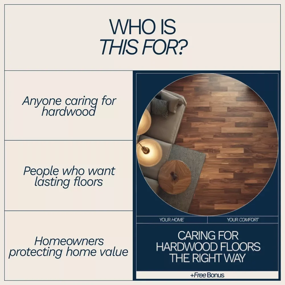 Caring for Hardwood Floors the Right Way | Practical eBook Guide on how to maintain hardwood floors for Long-Lasting Beauty & Protection
