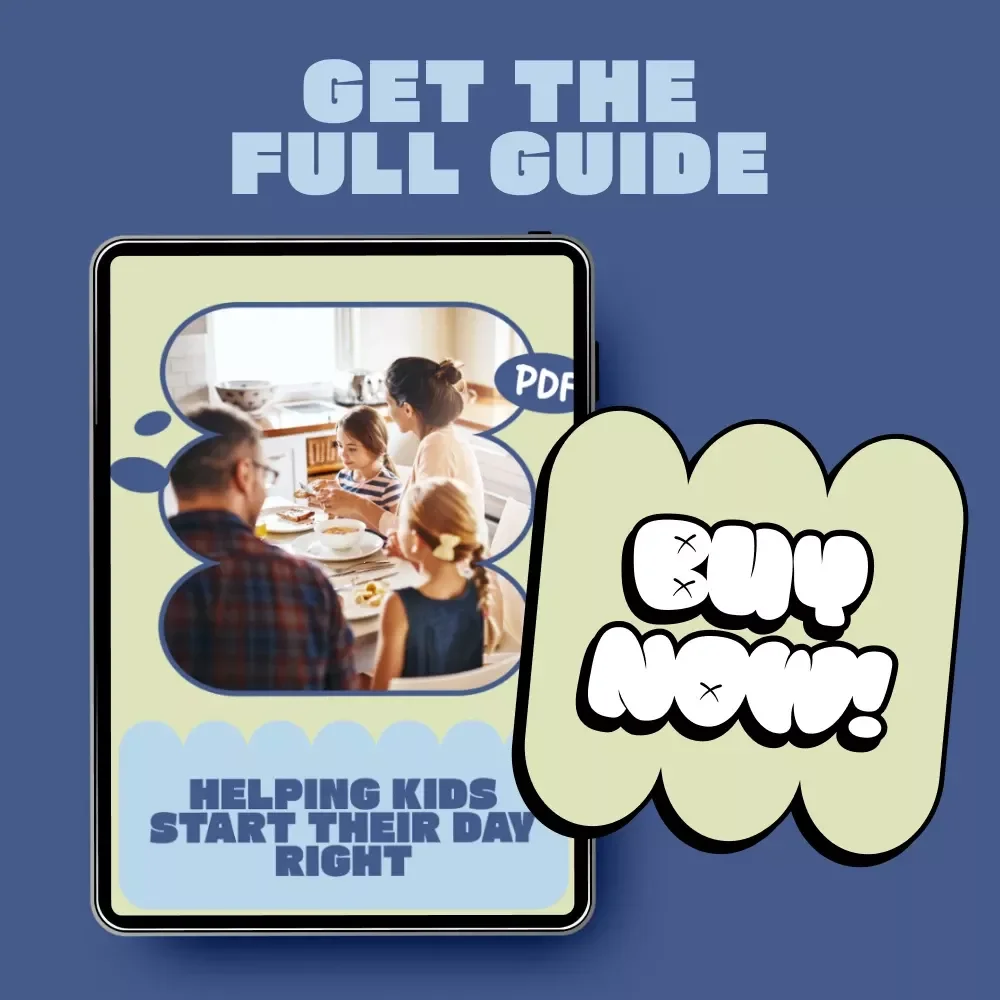 Helping Kids Start Their Day Right – Practical Morning Routine Guide for Parents | Simple Strategies on how to Manage Kids Morning Routines