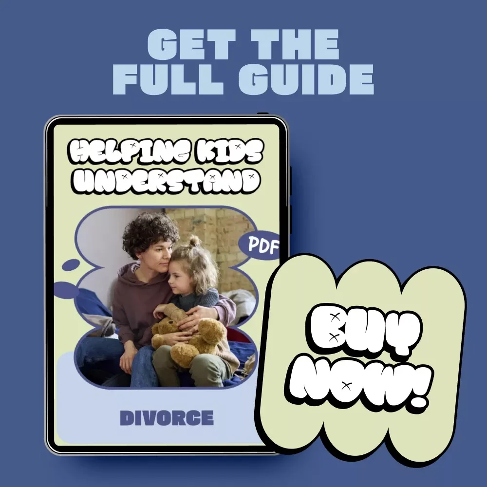 Helping Kids Understand Divorce – A Compassionate Parent Guide on how to talk to kids about divorce, Emotional Support, Communication Tools & AI Prompts