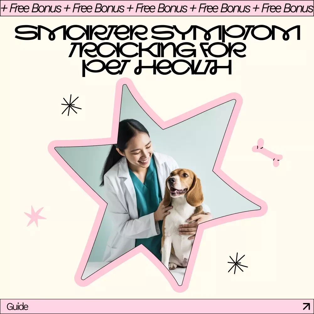 Smarter Symptom Tracking for Pet Health | Practical Guide to Using ai tools to track pet symptoms over time for Happier, Healthier Pets