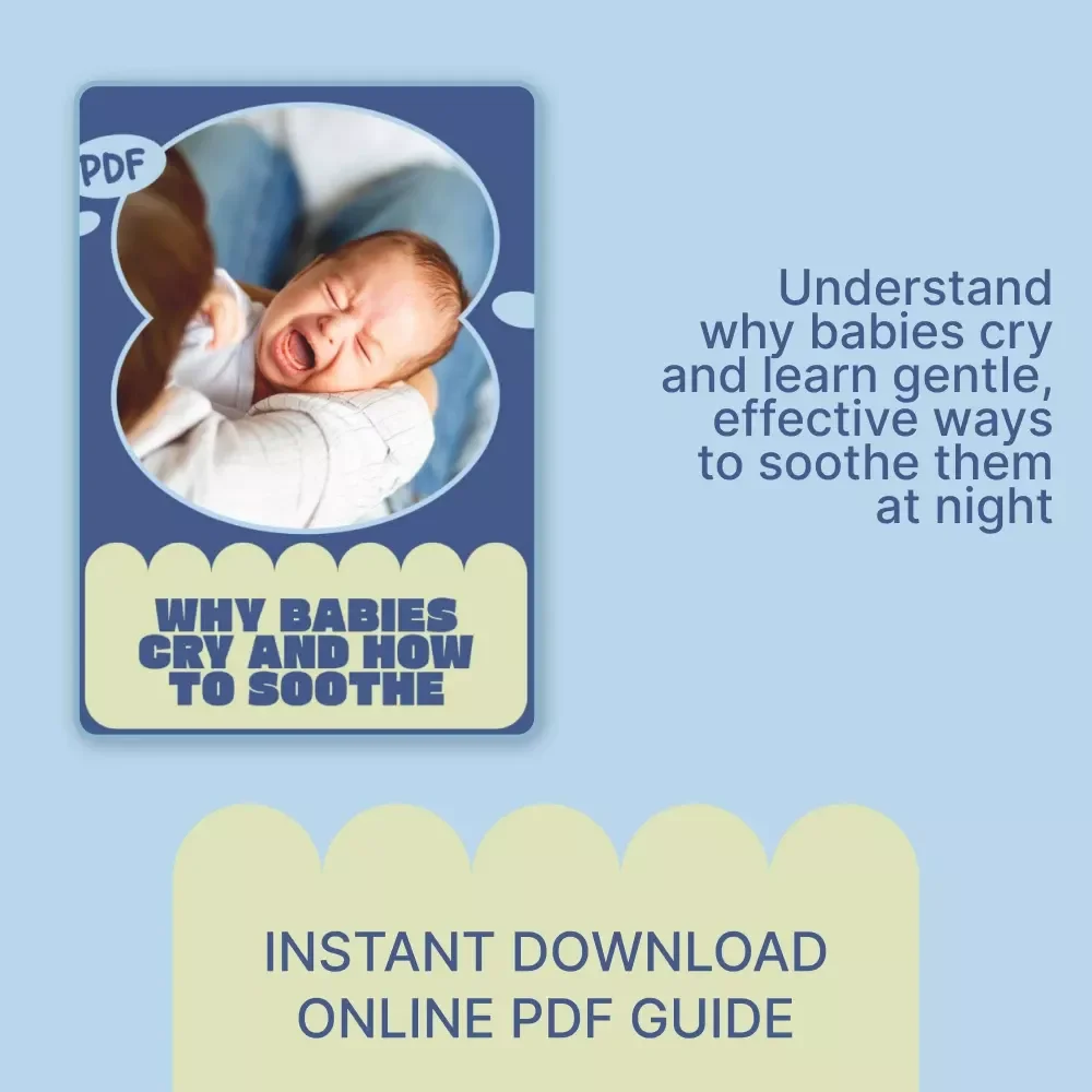 Why Babies Cry and How to Soothe – A Gentle Parenting eBook Answering why does my baby cry at night