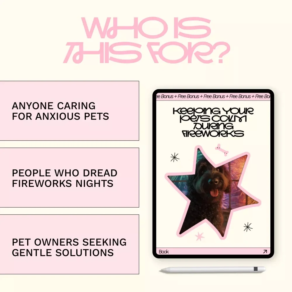 Keeping Your Pets Calm During Fireworks | Practical eBook Guide on How to Keep Pets Calm During Fireworks | Stress-Free Tips for Dogs, Cats & Small Pets